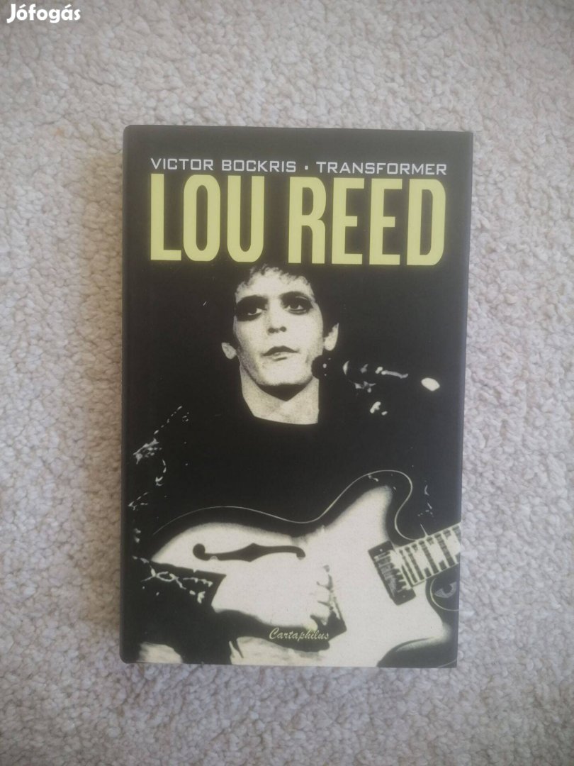 Victor Bockris: Lou Reed - Transformer