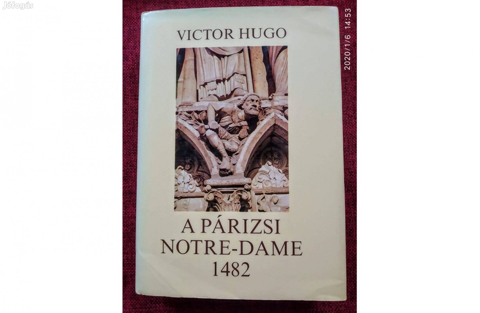 Victor Hugo A Párizsi Notre Dame