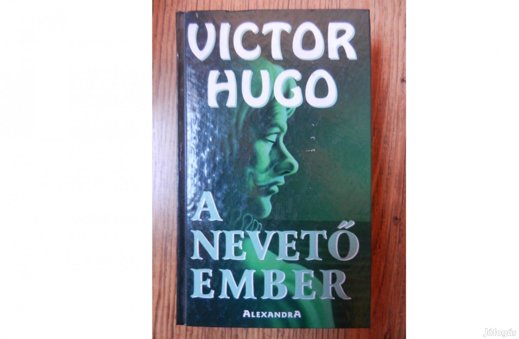 Victor Hugo - A nevető ember