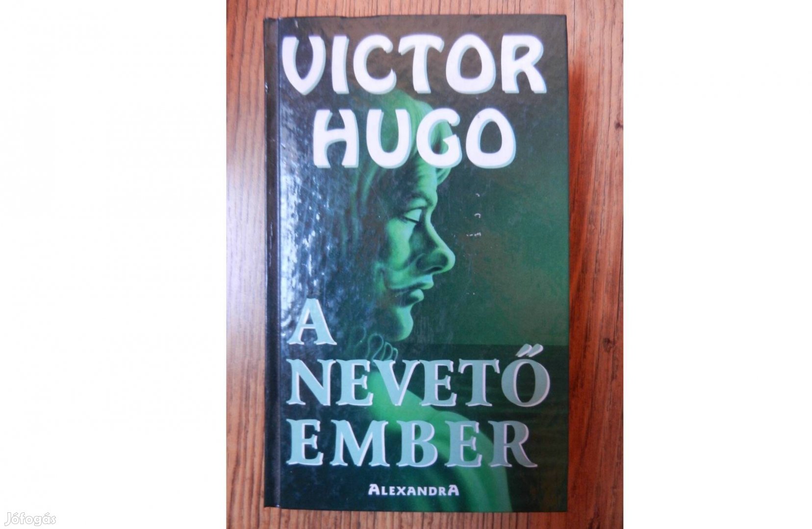 Victor Hugo - A nevető ember
