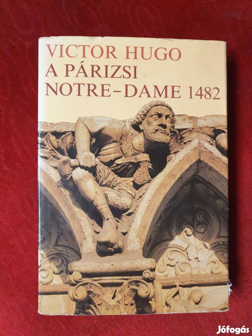 Victor Hugo - A párizsi Notre-Dame 1482