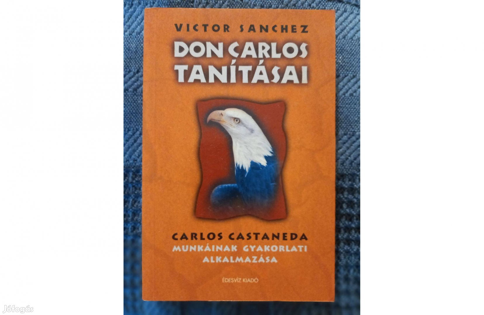 Victor Sanchez: Don Carlos tanításai. c. könyv eladó