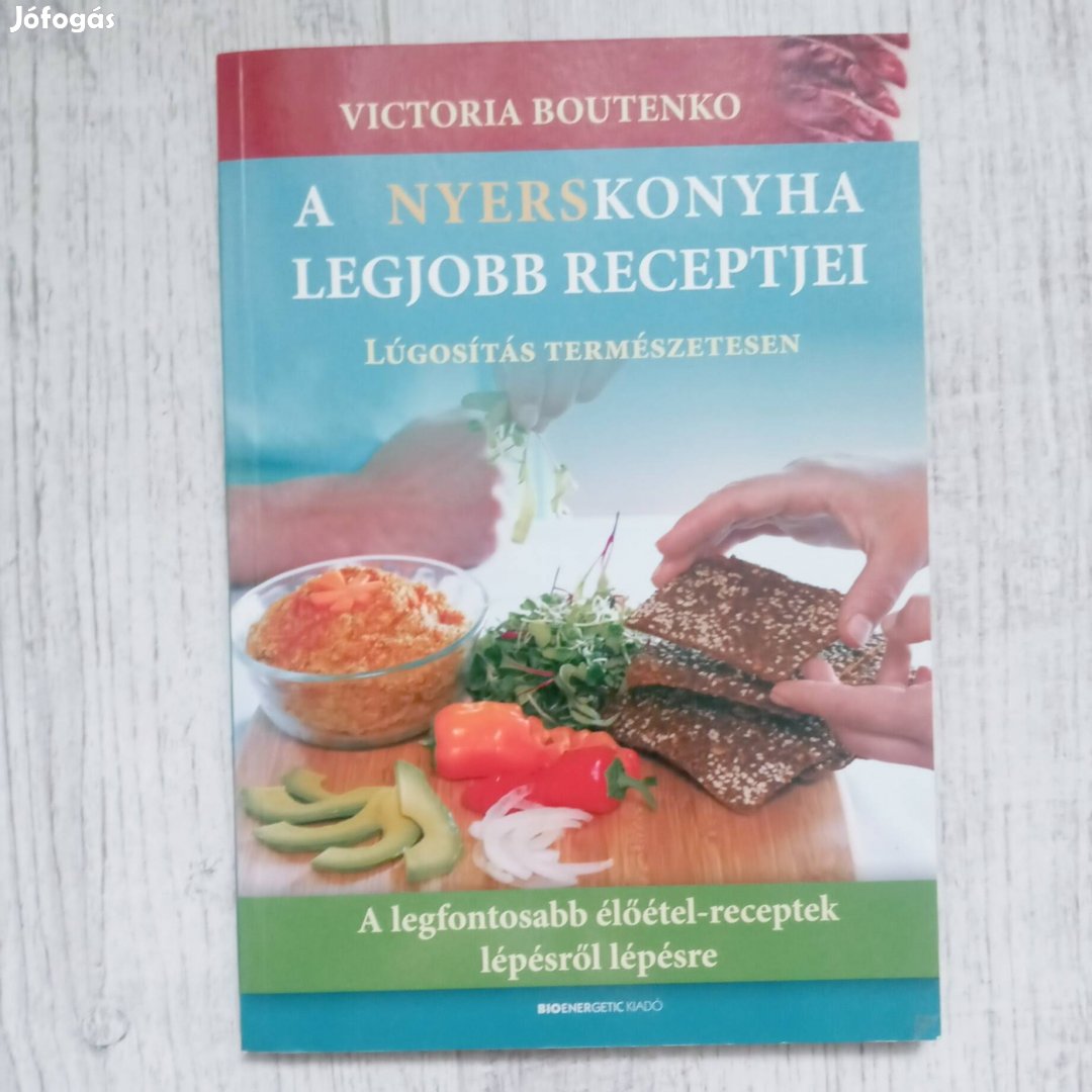 Victoria Boutenko: A nyers konyha legjobb receptjei