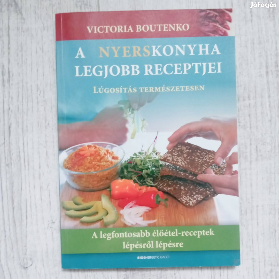 Victoria Boutenko: A nyerskonyha legjobb receptjei