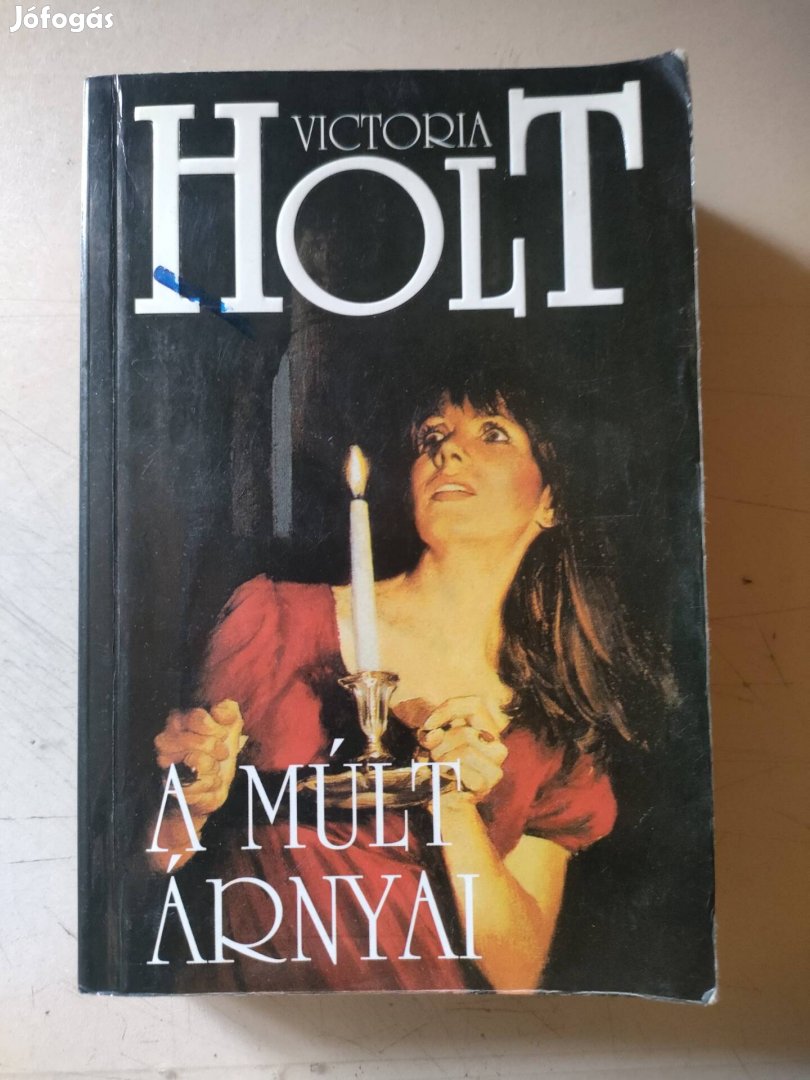 Victoria Holt: A Múlt Árnyai könyv