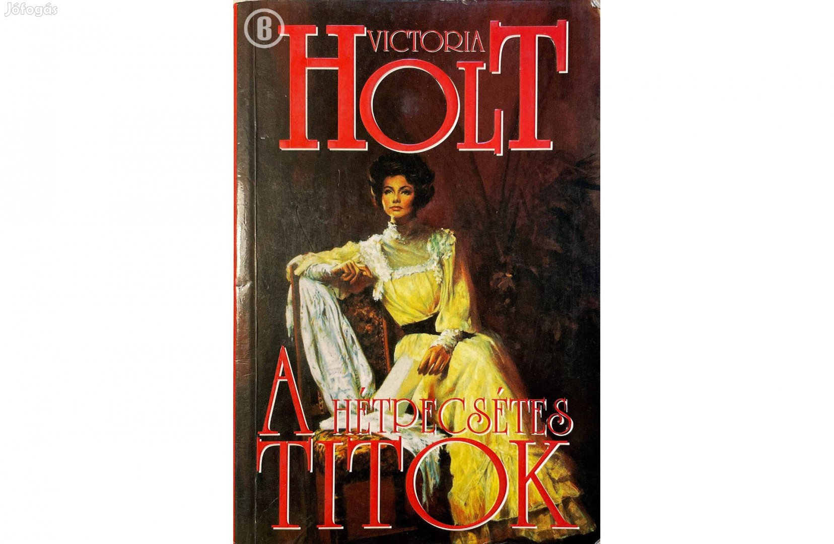 Victoria Holt: A hétpecsétes titok /Csak személyesen!