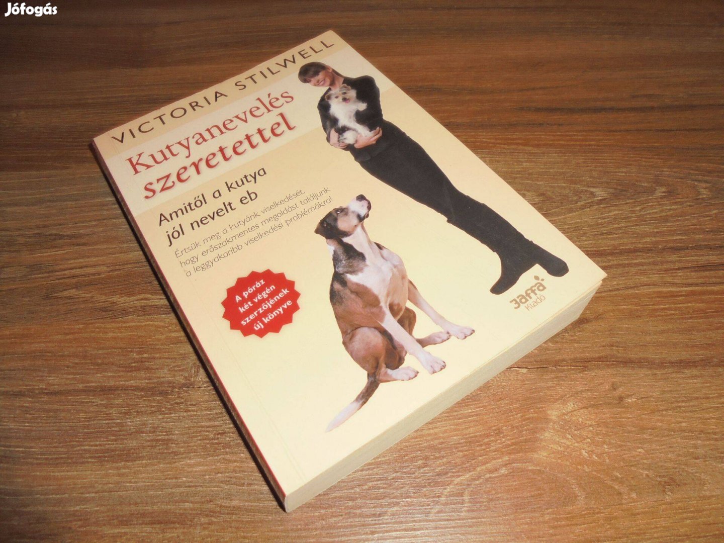 Victoria Stilwell: Kutyanevelés szeretettel