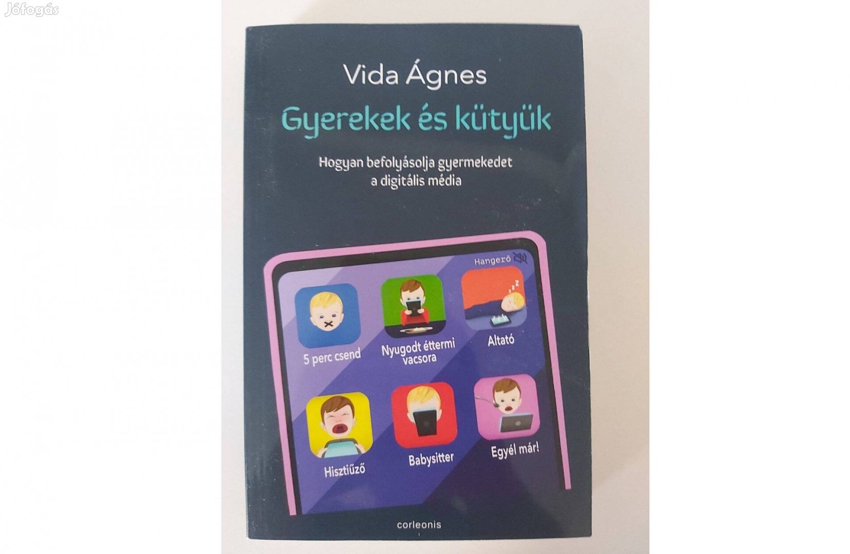 Vida Ágnes: Gyerekek és kütyük