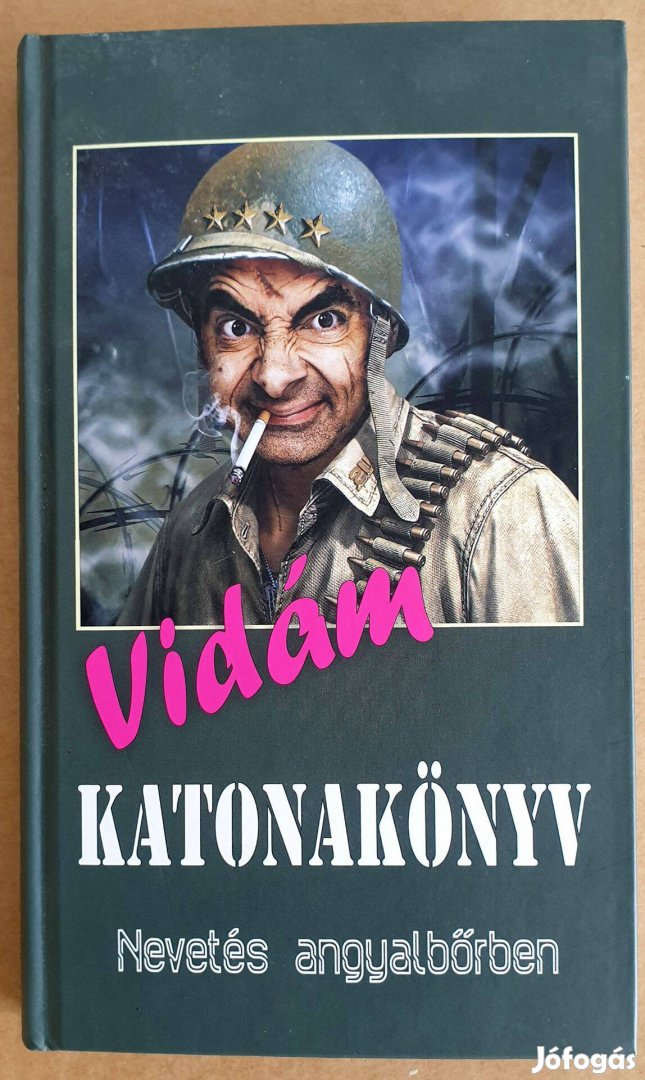 Vidám Katonakönyv - Nevetés angyalbőrben