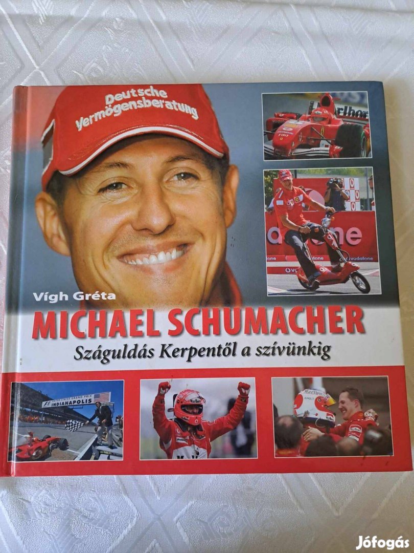 Vígh Gréta: Michael Schumacher : Száguldás Kerpentől a szívünkig