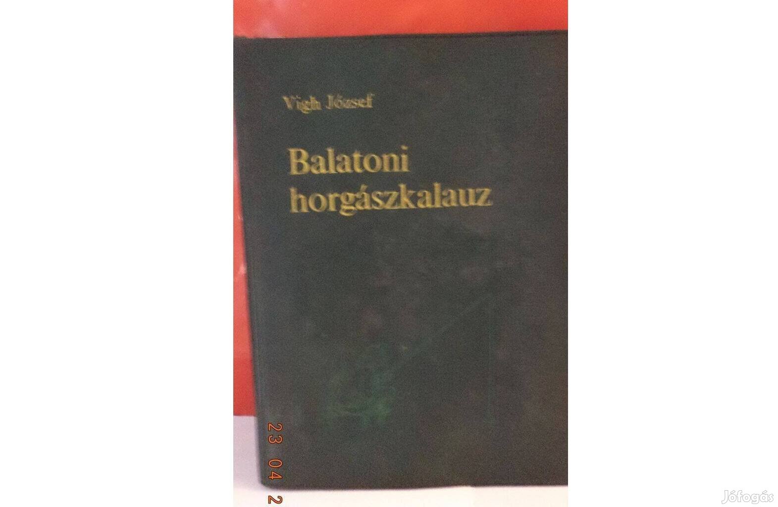 Vígh József: Balatoni horgászkalauz