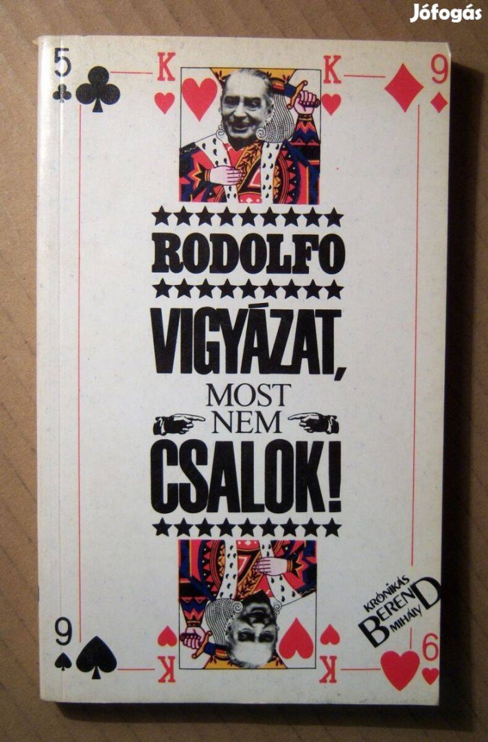 Vigyázat, Most Nem Csalok! (Rodolfo) 1987 (8kép+tartalom)