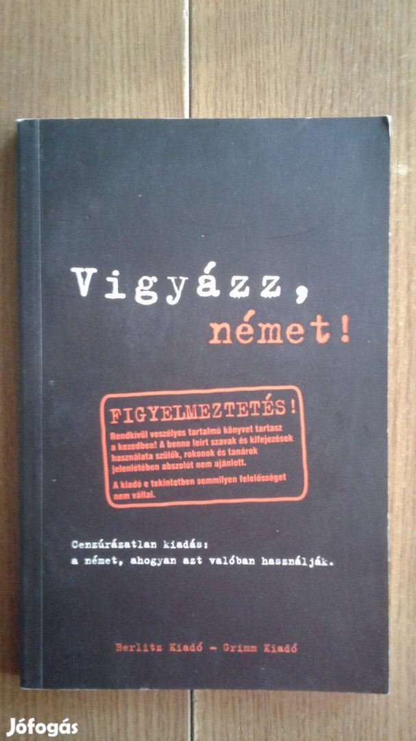 Vigyázz, német!