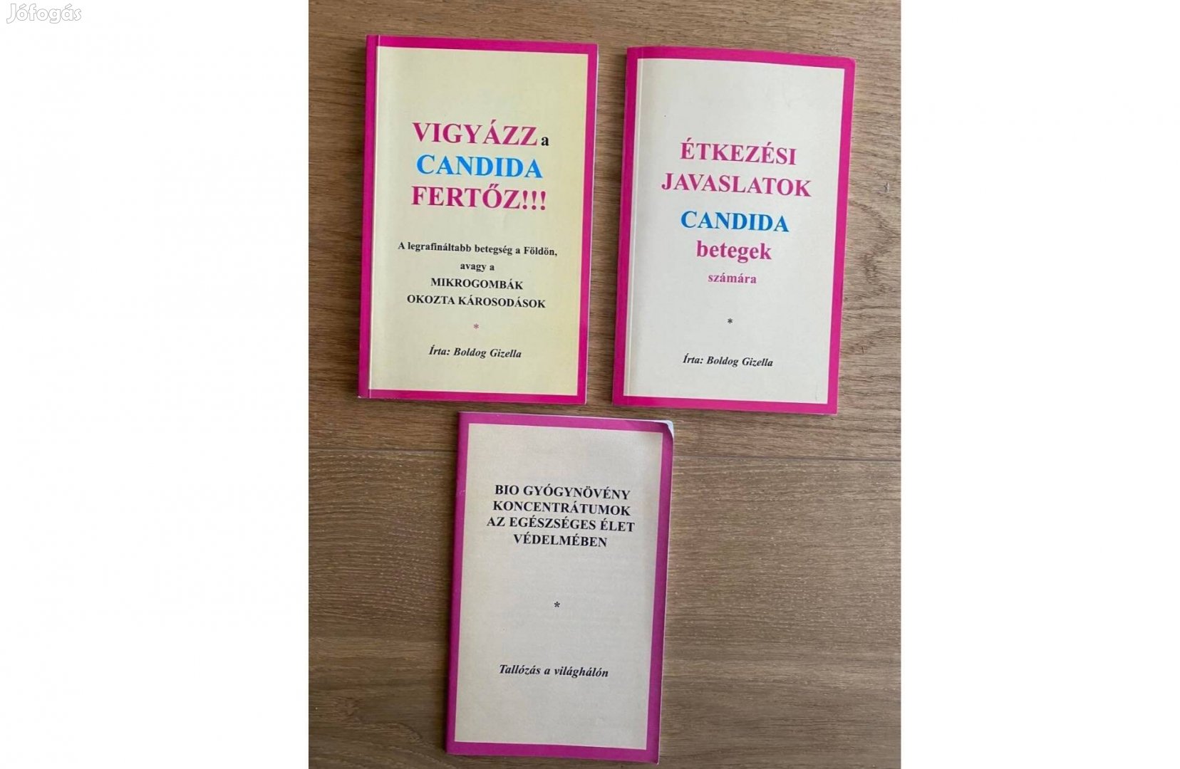 Vigyázz a candida fertőz!!! Étkezési javaslatok (2 könyv egyben)