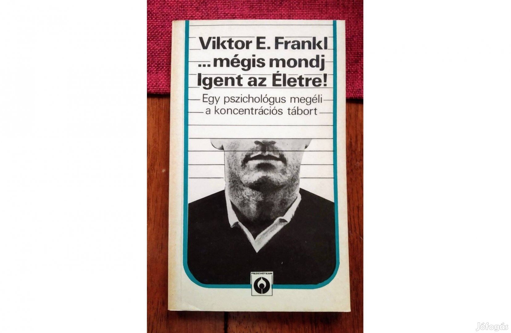 Viktor E. Frankl .mégis mondj igent az életre! Új Olvasatlan