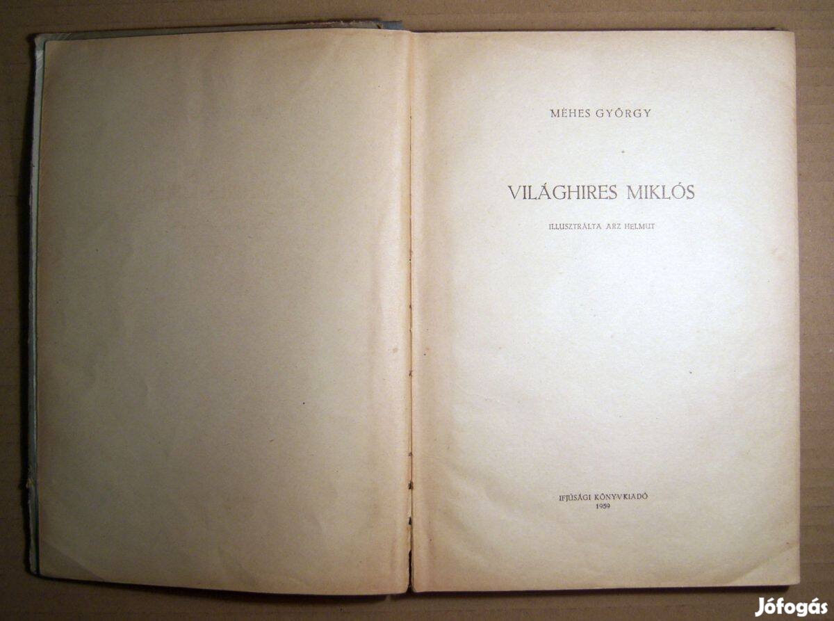 Világhíres Miklós (Méhes György) 1959 (7kép+tartalom)