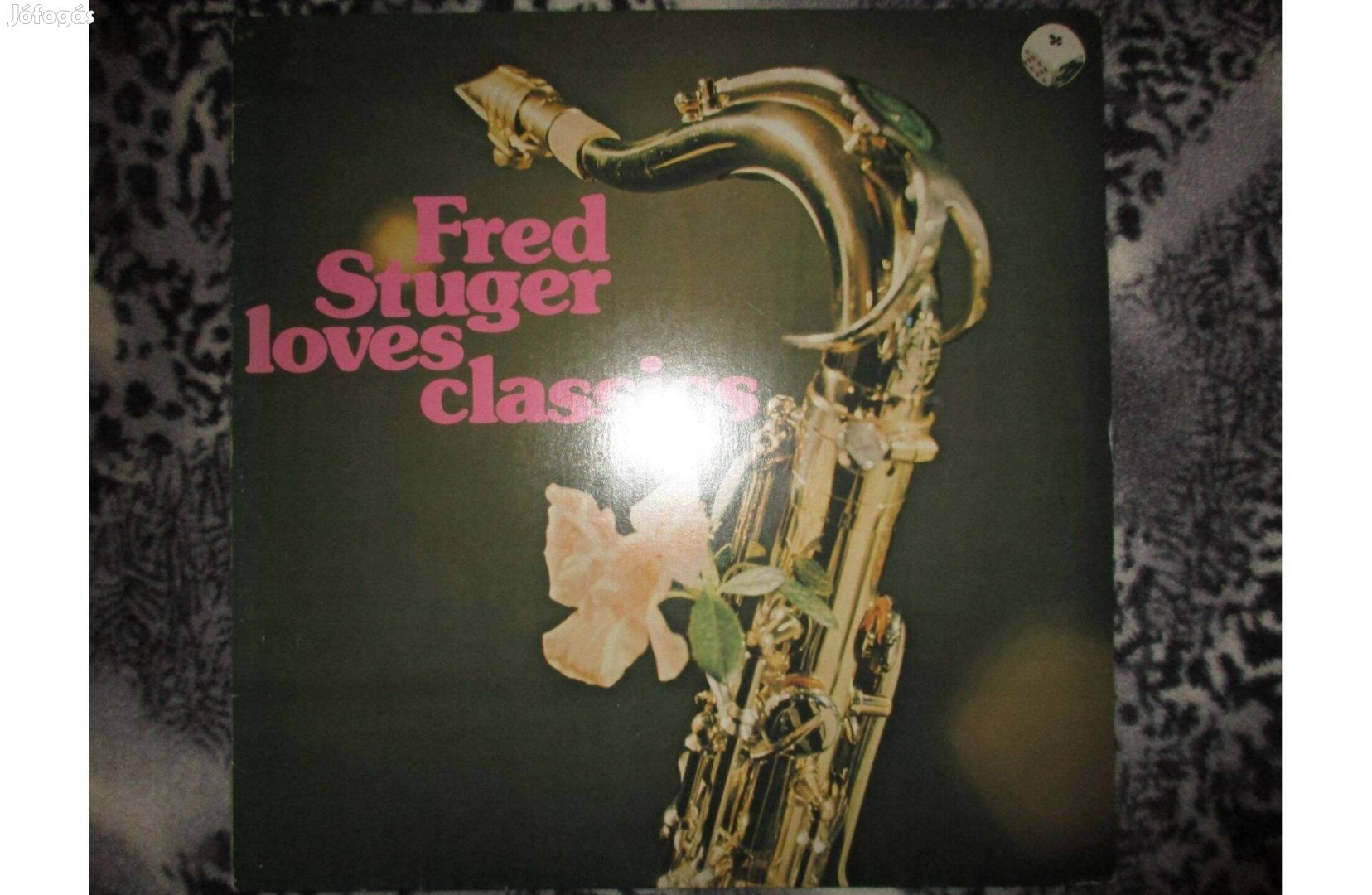 Világhírű slágerek saxofonon/Fred Stuger/ bakelit hanglemez eladó