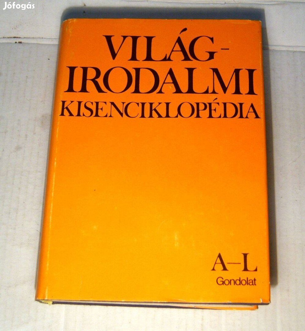 Világirodalmi Kisenciklopédia I. (A-L) 1984 (9kép+tartalom)