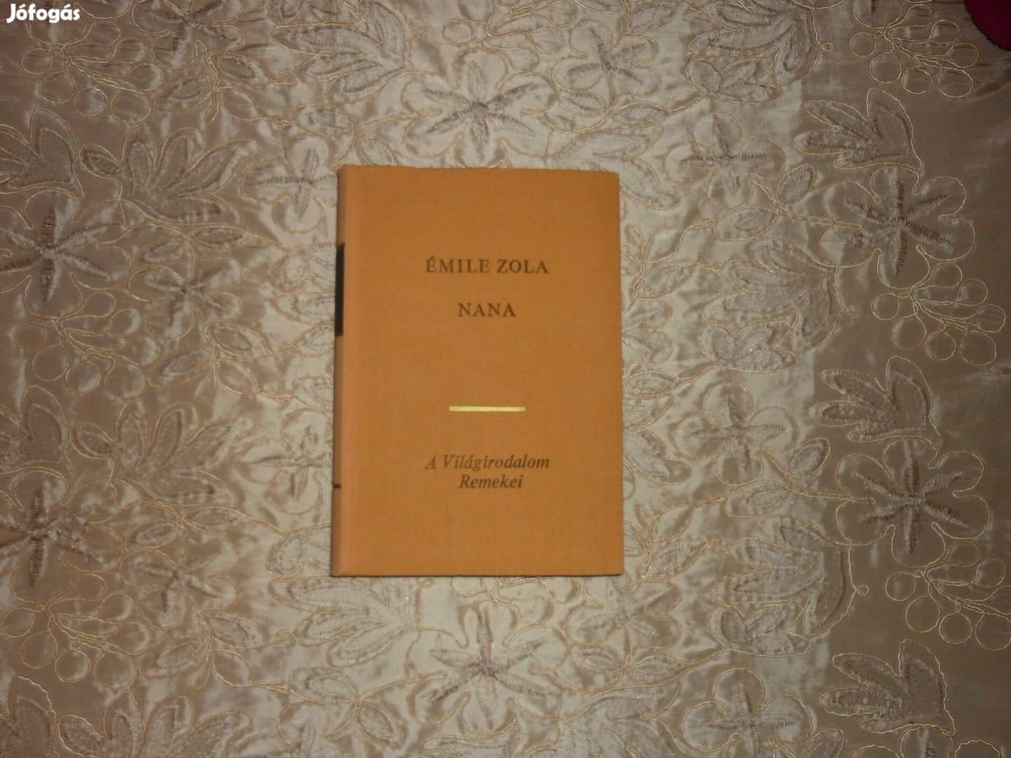 Világirodalom Remekei - Émile Zola Nana - 1969