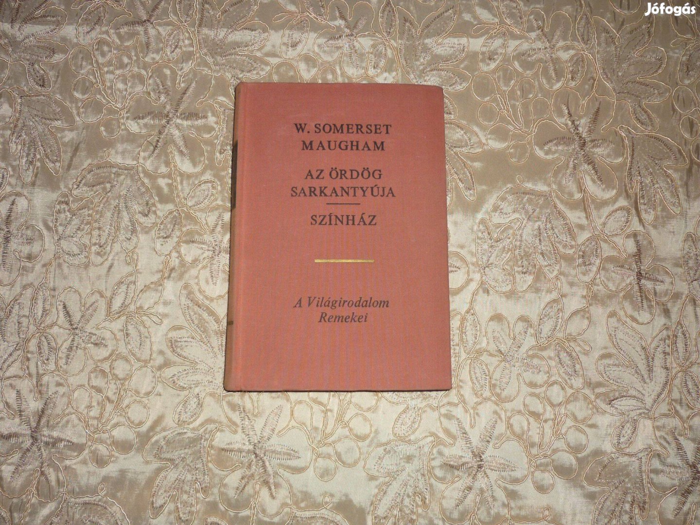Világirodalom Remekei - W. Sommerset Az ördög sarkantyúja -