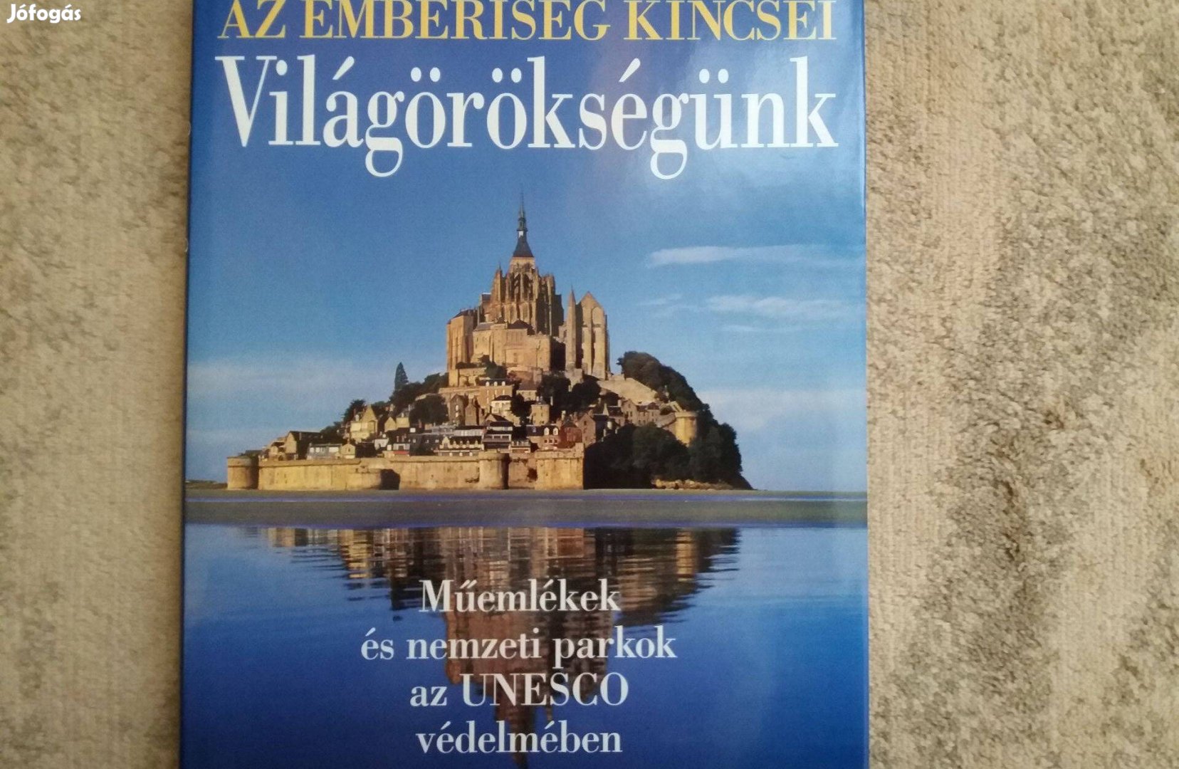 Világörökségünk - album