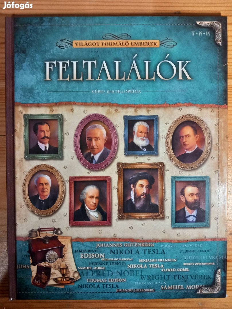 Világot formáló emberek - Feltalálók 