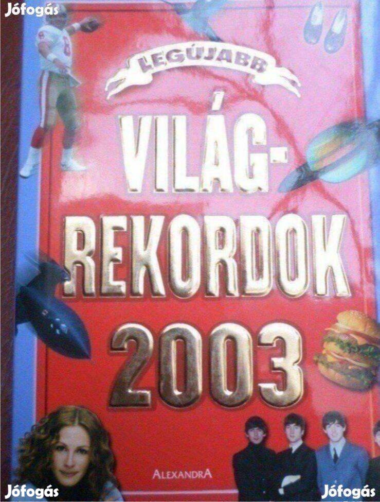 Világrekordok könyv Új lexikon 2003