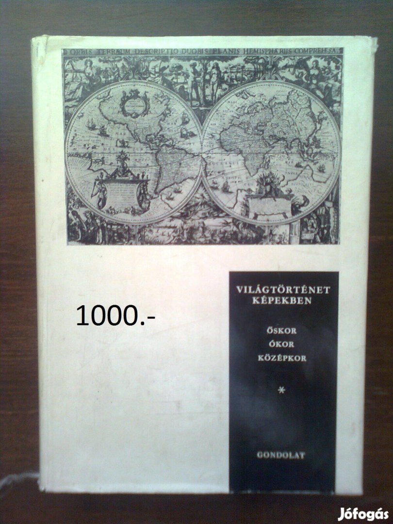 Világtörténet képekben Őskor, Ókor, Középkor