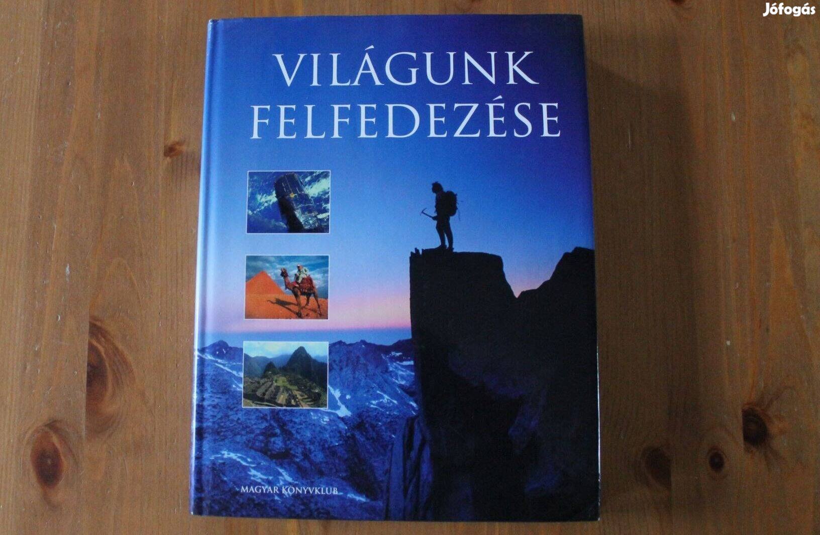 Világunk felfedezése (Magyar Könyvklub)