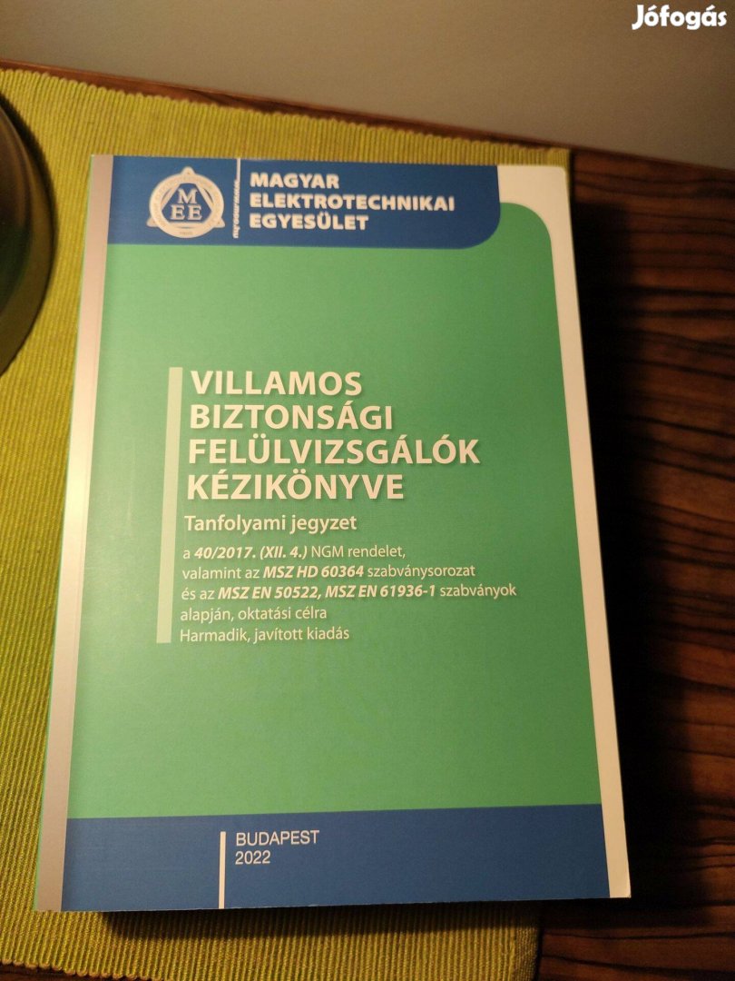 Villamos Biztonsági Felülvizsgálók Kézikönyve 2022