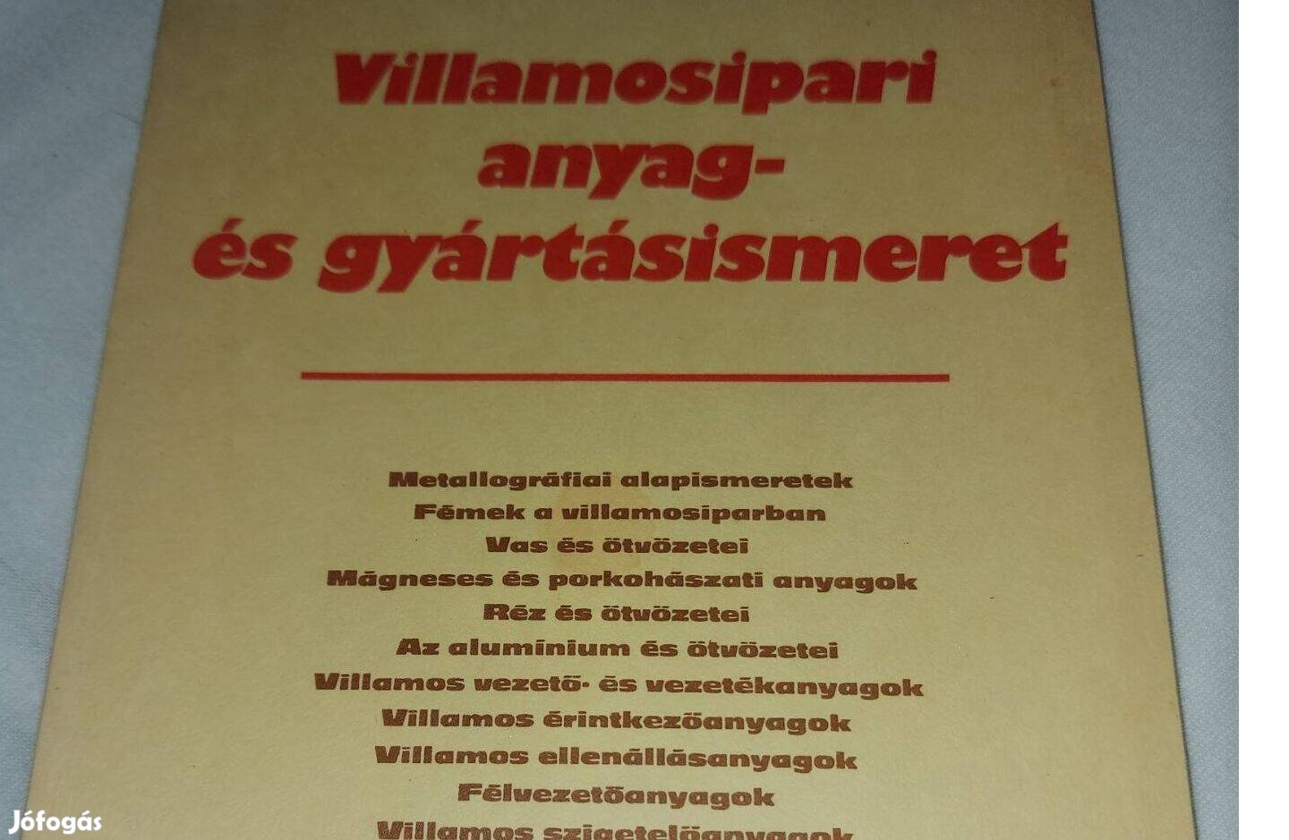 Villamosipari anyag és gyártásismeret 1490Ft Eger