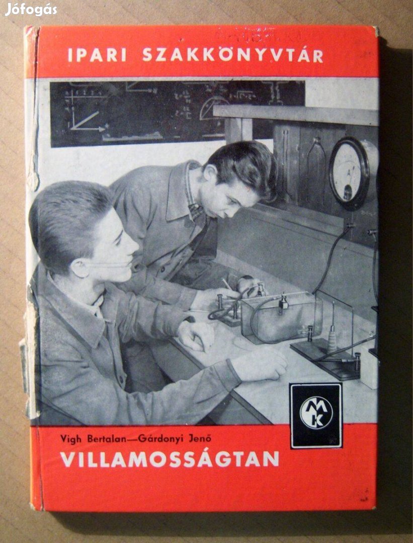 Villamosságtan (Vigh Bertalan-Gárdonyi Jenő) 1969 (8kép+tartalom)