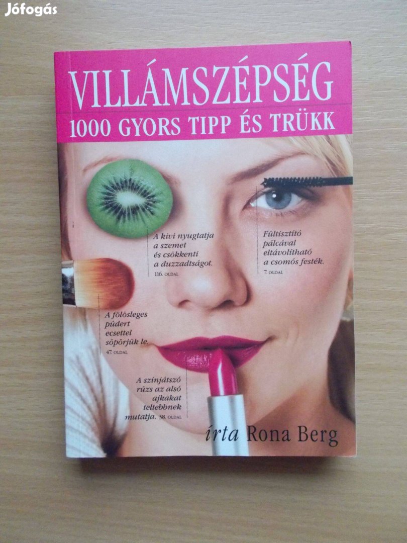 Villámszépség 1000 gyors tipp és trükk, Rona Berg