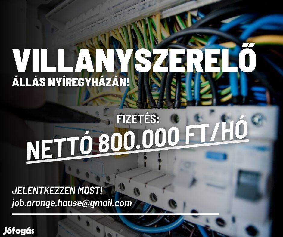 Villanyszerelő álláslehetőség - nettó 800.000 Ft/hó (Nyíregyháza)