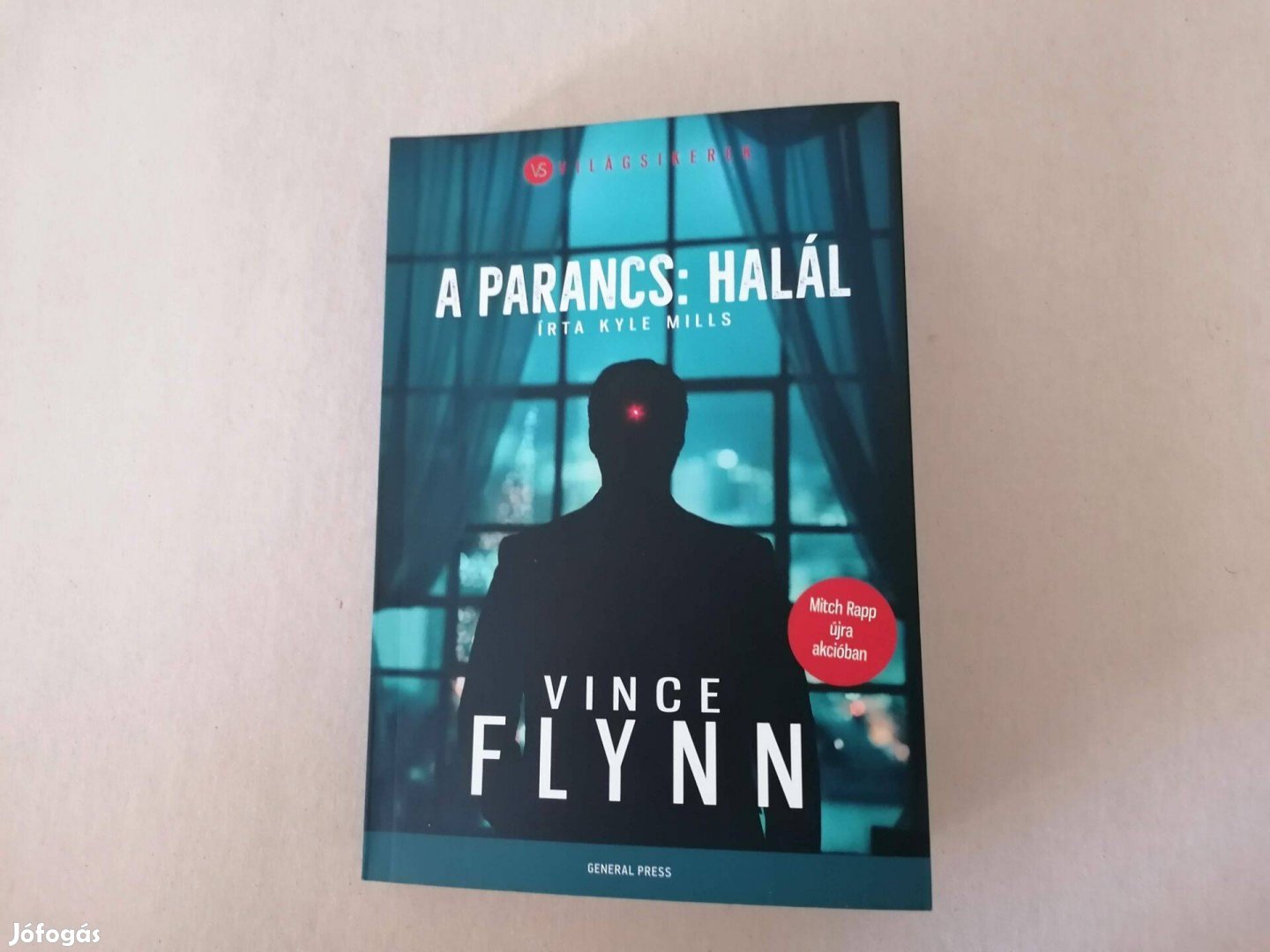 Vince Flynn A parancs halál című Új könyve akciósan eladó !