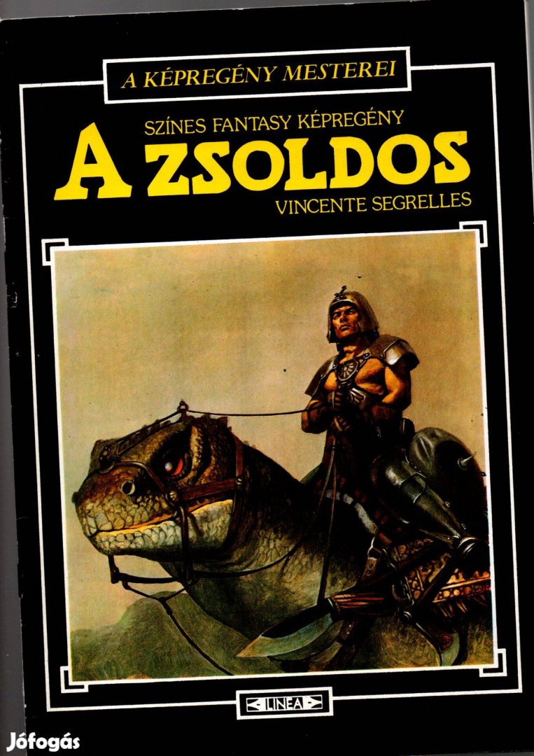 Vincente Segrelles: A zsoldos - fantasy képregény új állapotú