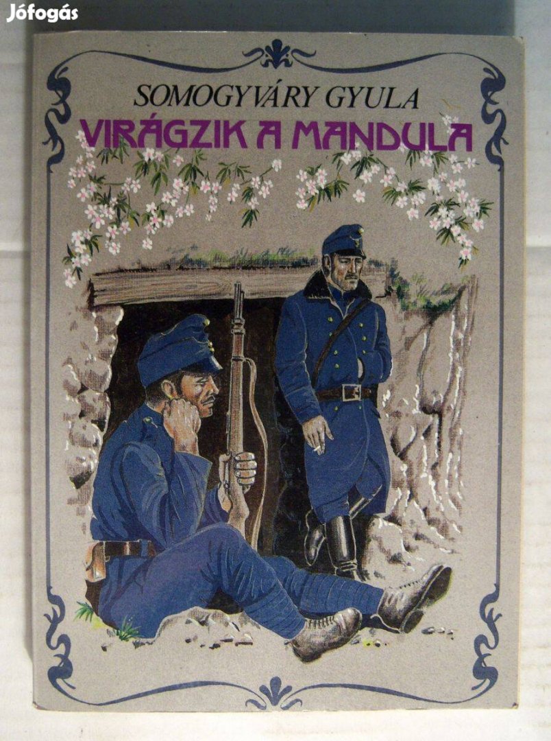 Virágzik a Mandula. (Somogyváry Gyula) 1990 (foltmentes) 5kép+tartal