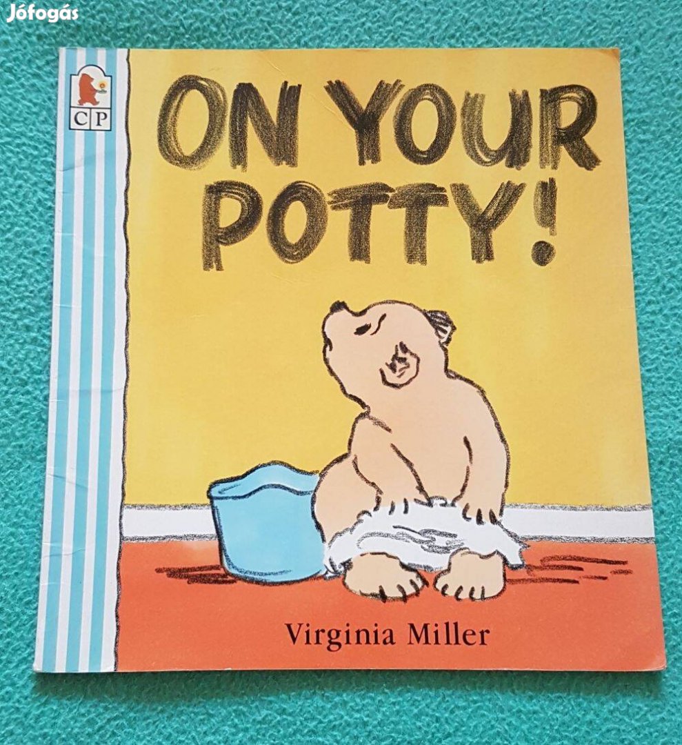 Virginia Miller: On Your Potty! mesekönyv (angol)