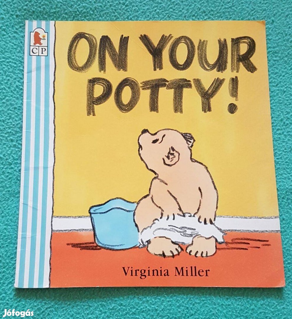 Virginia Miller - On Your Potty! könyv (angol nyelvű)