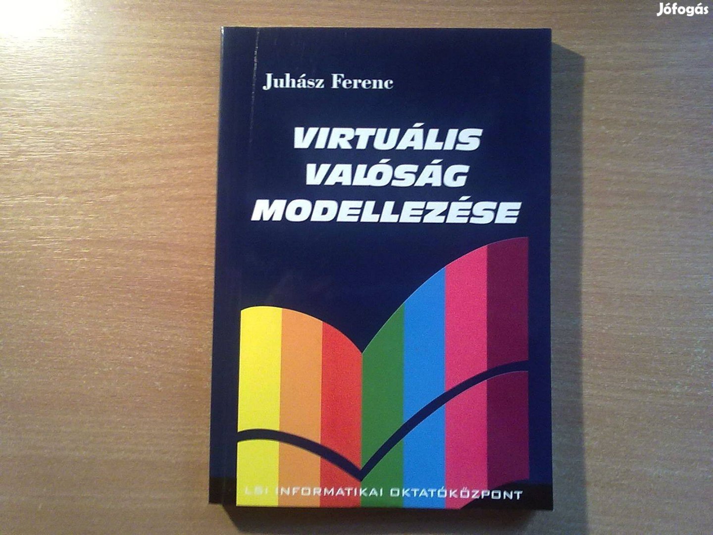 Virtuális valóság modellezése (Egyszer olvasott, újszerű könyv)