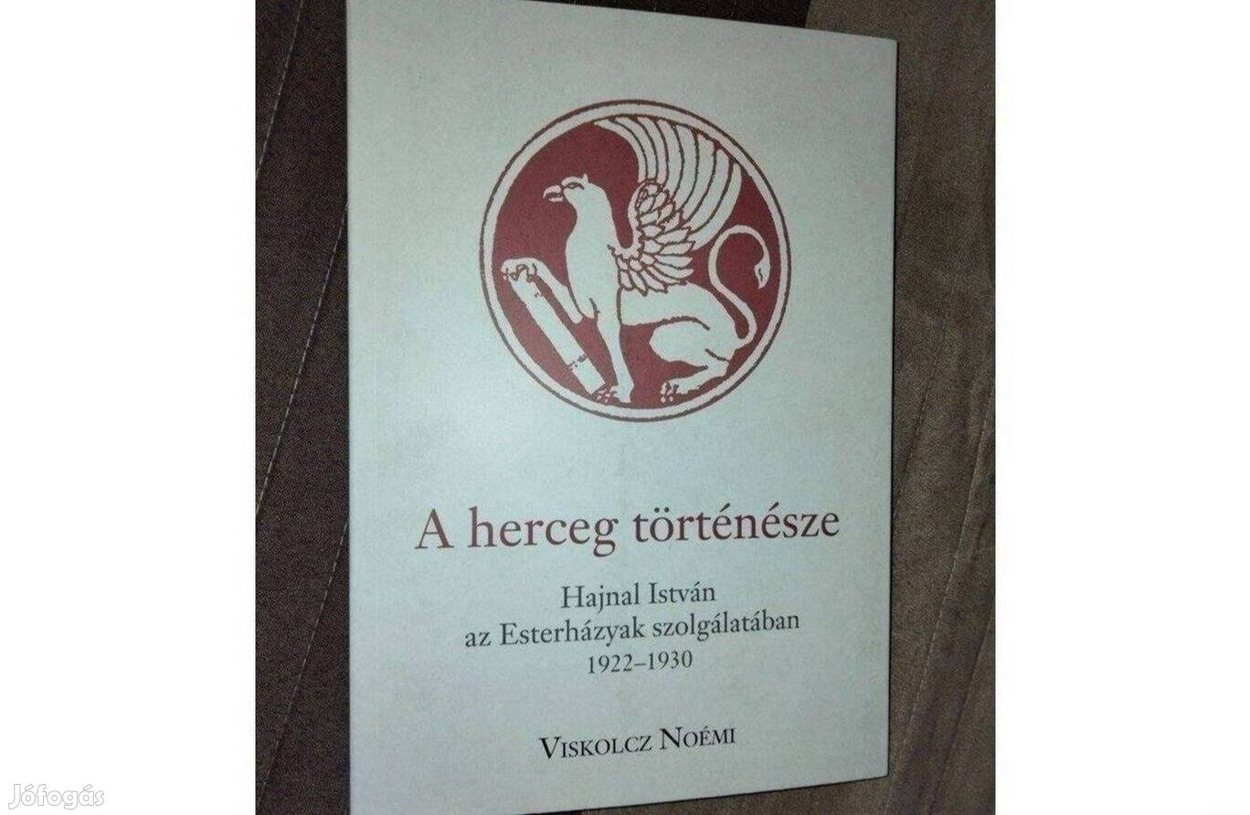 Viskolcz Noémi : A herceg történésze