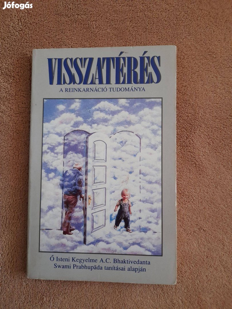 Visszatérés A reinkarnáció tudománya: A. C. Bhaktivedanta