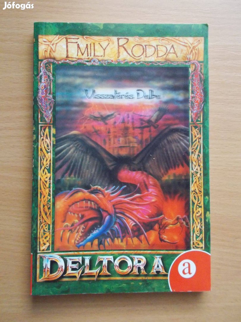 Visszatérés Delbe - Deltora-küldetés, Emily Rodda