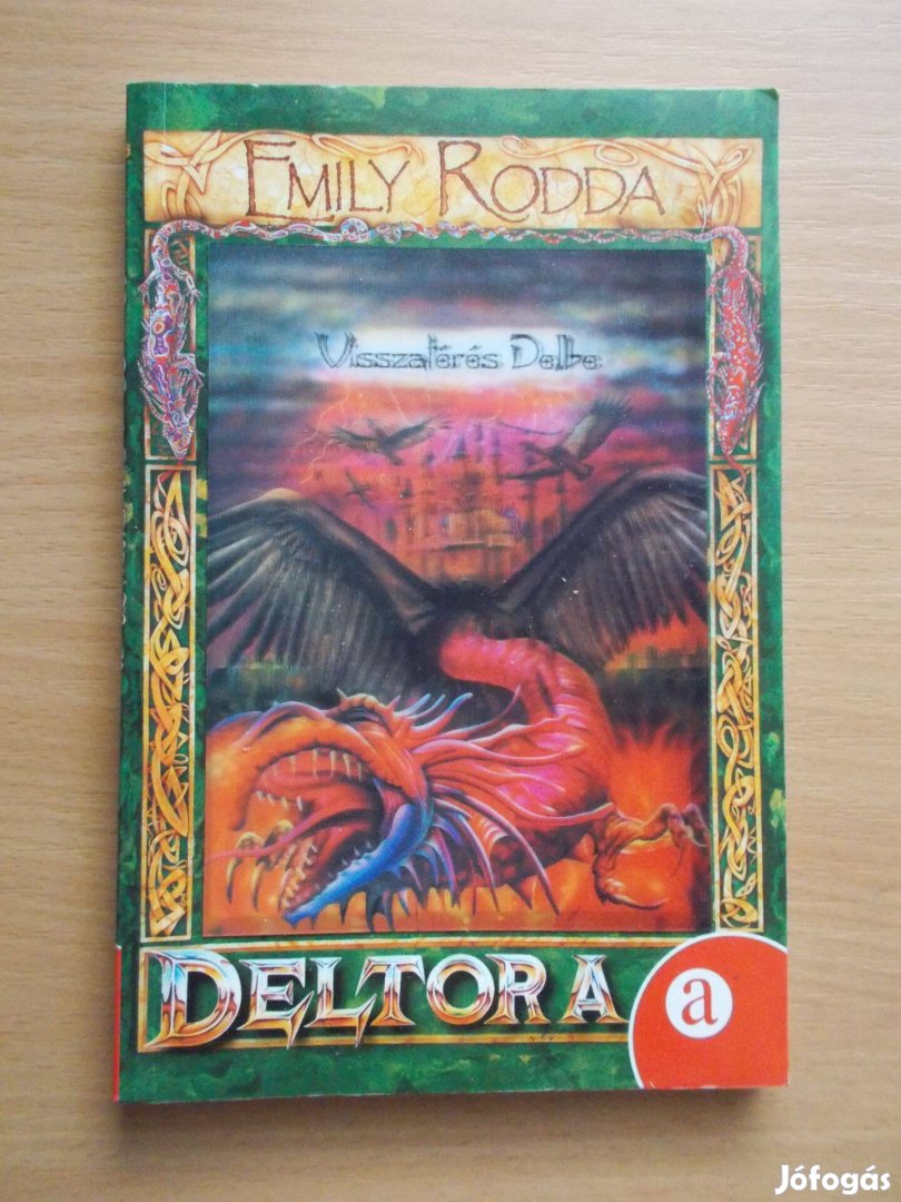 Visszatérés Delbe - Deltora-küldetés, Emily Rodda