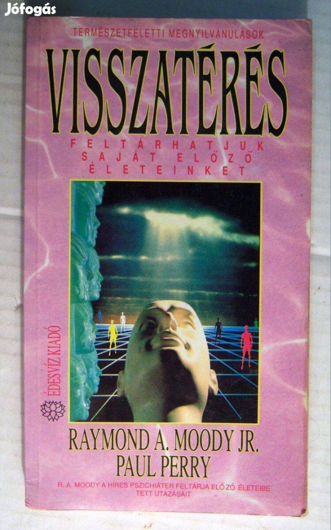 Visszatérés (Raymond A.Moody-Paul Perry) 1992 (5kép+tartalom)