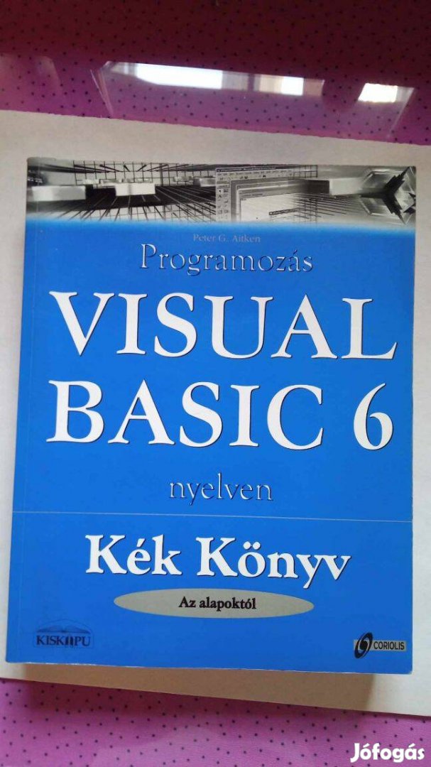 Visual Basic 6 kék könyv 2500 Ft
