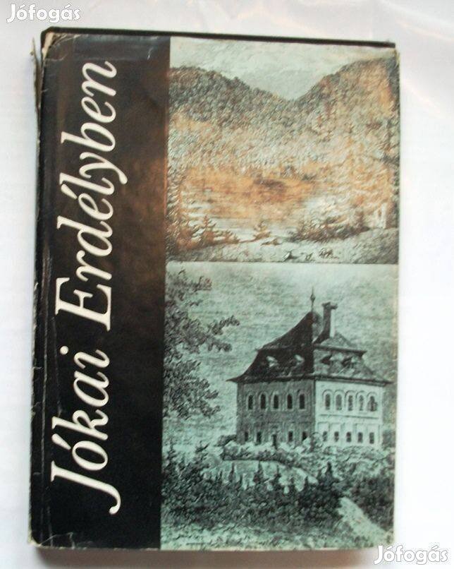 Vita Zsigmond: Jókai Erdélyben(sok fotóval,illusztrációval)