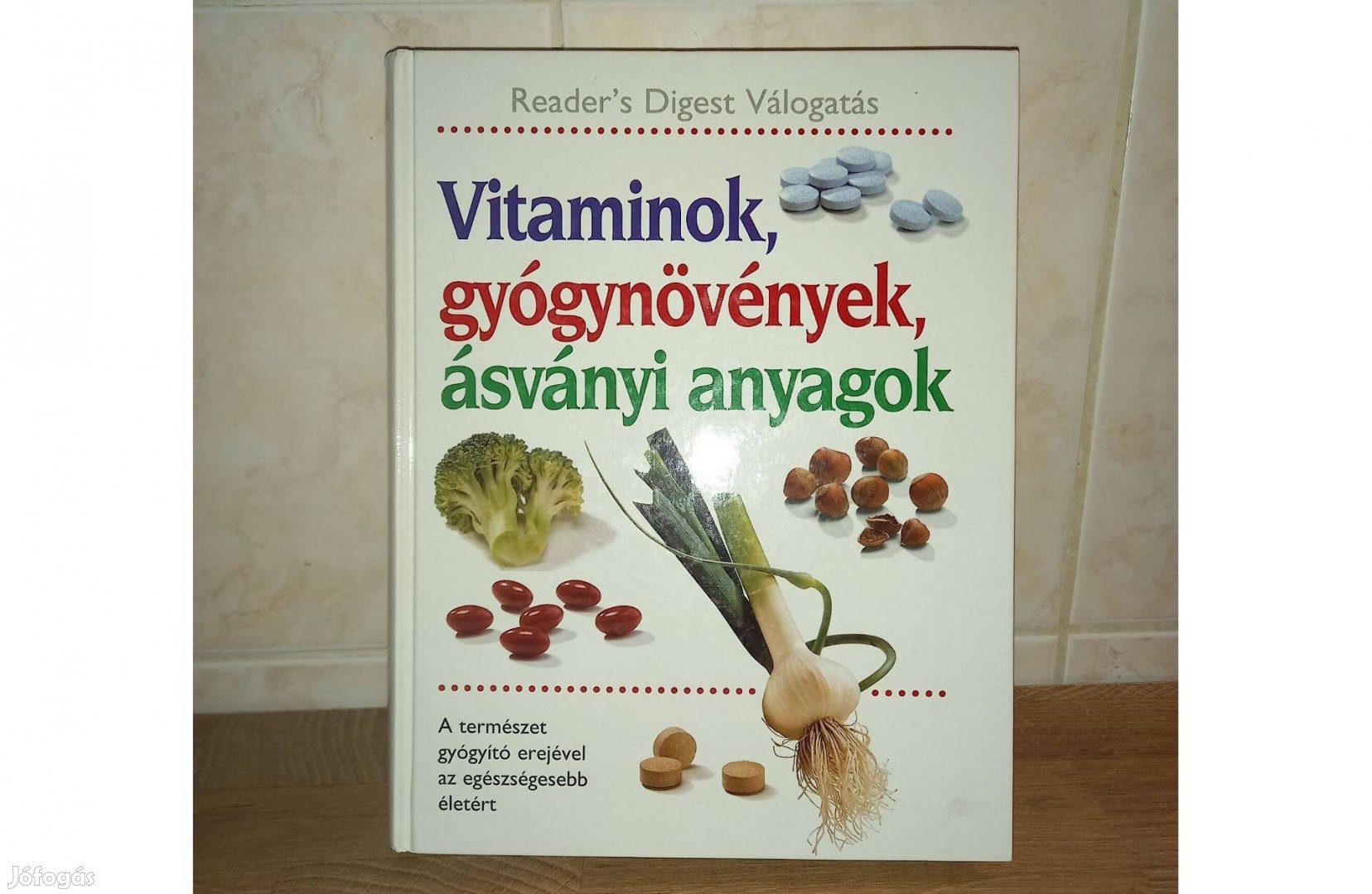 Vitaminok, gyógynövények, ásványi anyagok című könyv eladó, Új!