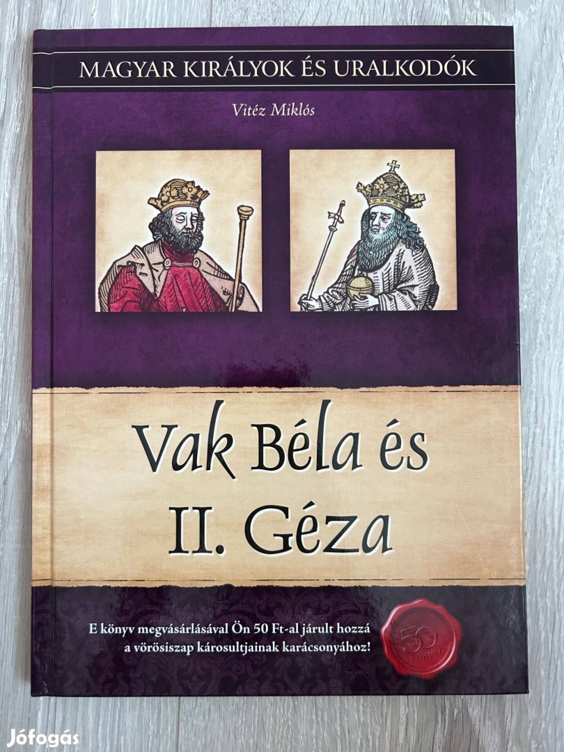 Vitéz Miklós Vak Béla és II. Géza