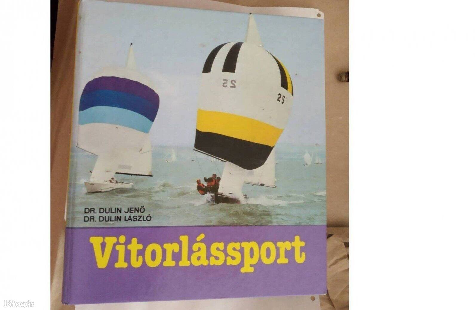 Vitorlássport - Dulin László, Dulin Jenő könyve